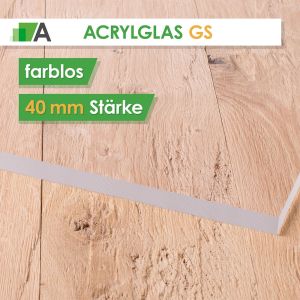 Acrylglas GS Stärke 40 mm farblos 