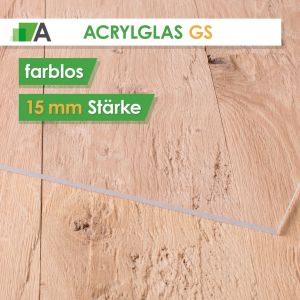 Acrylglas GS Stärke 15 mm farblos 