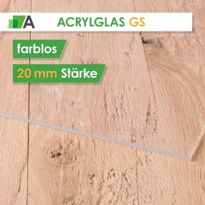 Acrylglas GS Stärke 20 mm farblos 