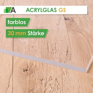 Acrylglas GS Stärke 30 mm farblos 