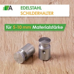 Edelstahl Schilderhalter für 5-10 mm